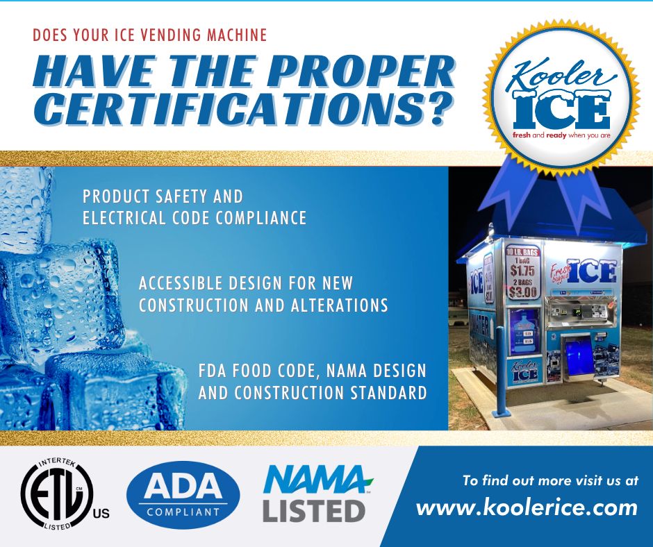 Does your Ice Vending Machine Have the Proper Certifications? 